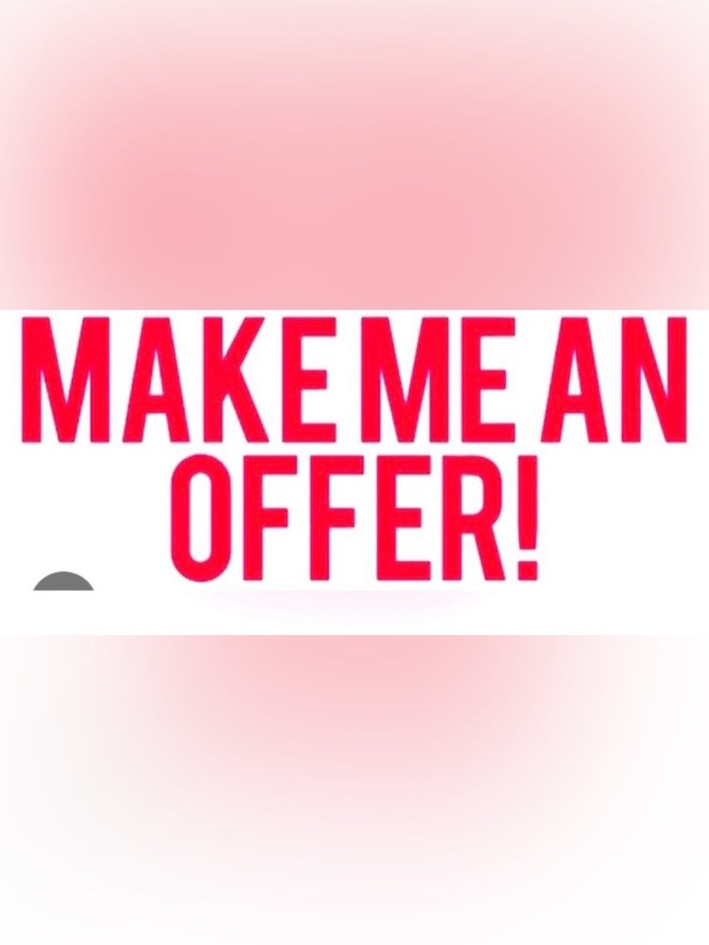 Make me an offer